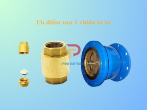 Ưu điểm của van nước 1 chiều lò xo