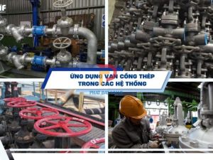 Ứng dụng thực tế của van cổng thép