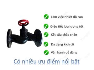 Ưu điểm nổi bật của van cầu gang hơi