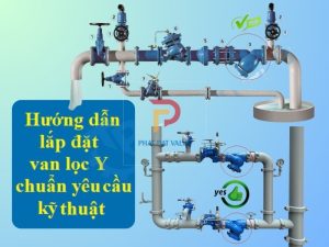 Hướng dẫn lắp đặt van y lọc thép