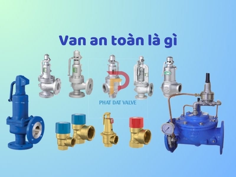 Van an toàn là gì