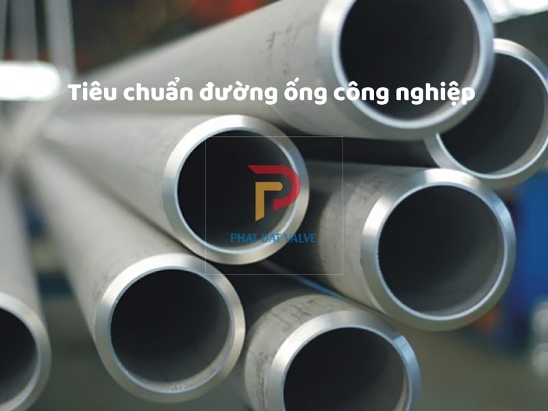 các tiêu chuẩn đường ống công nghiệp